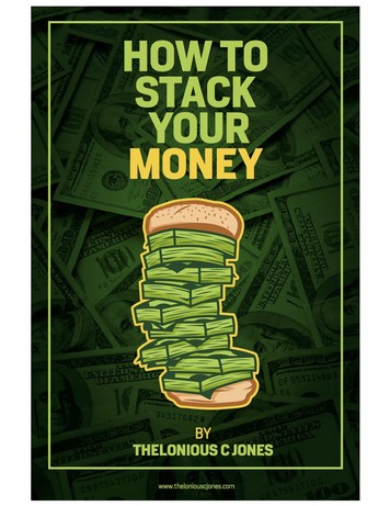 How to Stack Your Money book cover by Thelonious C. Jones